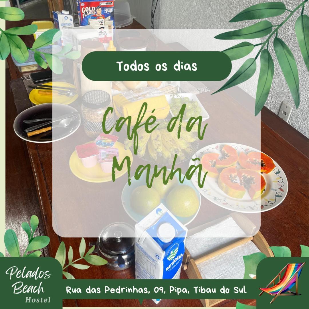 Pelados Beach Hostel Praia de Pipa Kültér fotó